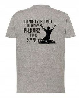 Koszulka T-SHIRT męska dla Taty Piłkarza Tata Piłkarza szara XXL