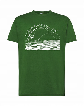 Koszulka T-SHIRT męska dla WĘDKARZA NA RYBY prezent LUBIĘ MOCZY zielony XXL